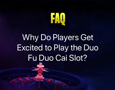 Duo Fu Duo Cai Slot