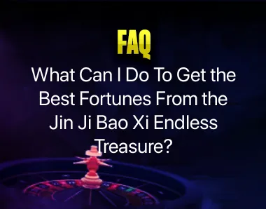 Jin Ji Bao Xi Endless Treasure