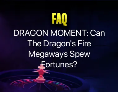 Dragon’s Fire Megaways