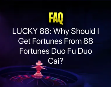 88 Fortunes Duo Fu Duo Cai