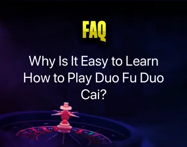 How to Play Duo Fu Duo Cai