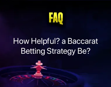 Baccarat Betting Strategy