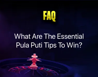 Pula Puti Tips To Win