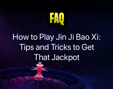 How to Play Jin Ji Bao Xi