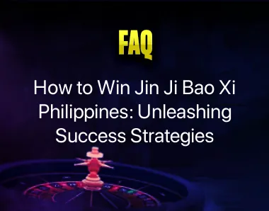 How to Win Jin Ji Bao Xi Philippines