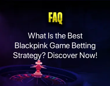 Blackpink Game Betting Strategy