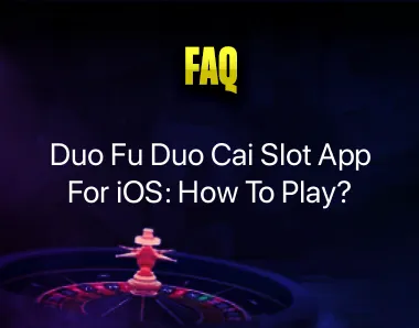 Duo Fu Duo Cai Slot App iOS