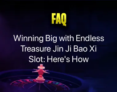 Jin Ji Bao Xi Endless Treasure Slot