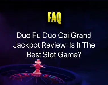 duo fu duo cai grand jackpot review