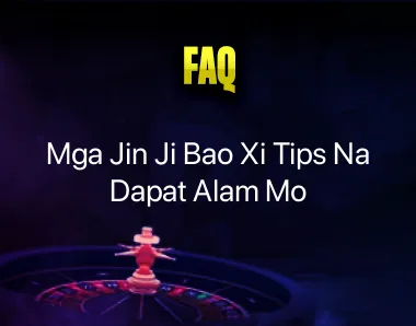 jin ji bao xi tips