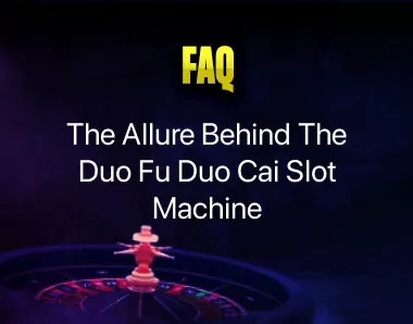 Duo Fu Duo Cai Slot Machine