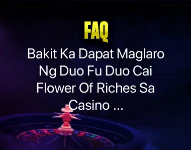 duo fu duo cai flower of riches