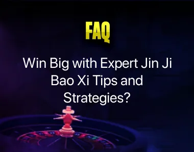 Jin Ji Bao Xi Tips