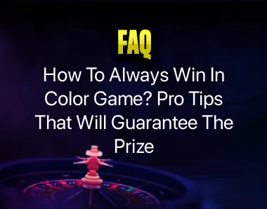 how to always win in color game