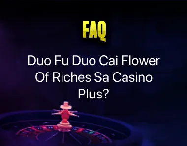 Duo Fu Duo Cai Flower Of Riches