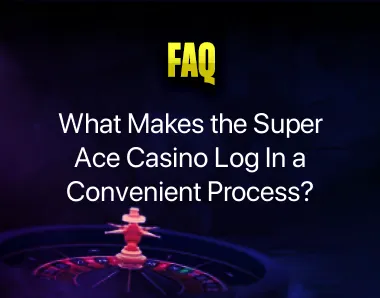 Super Ace Casino Log In