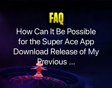 Super Ace App Download