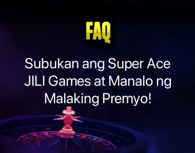 Super Ace JILI Games