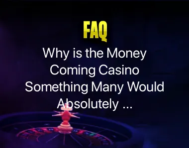 Money Coming Casino