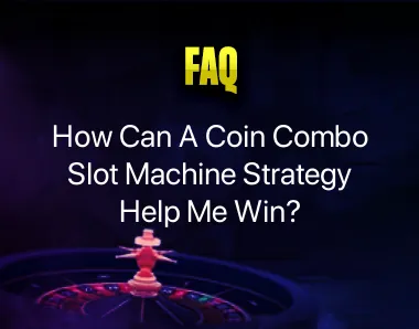 coin combo slot machine strategy