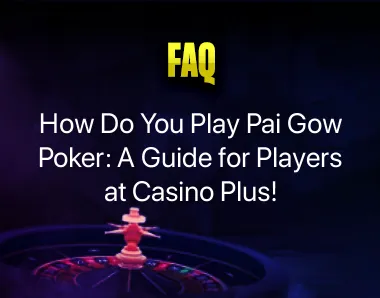 How Do You Play Pai Gow