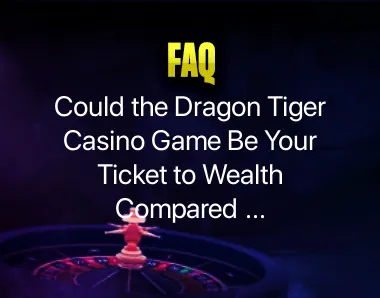 Dragon Tiger Casino Game