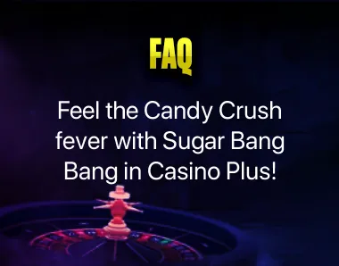 Sugar Bang Bang Slot