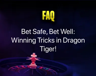 Dragon Tiger Win Trick