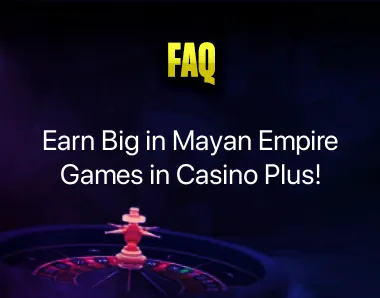 Mayan games Earn Money