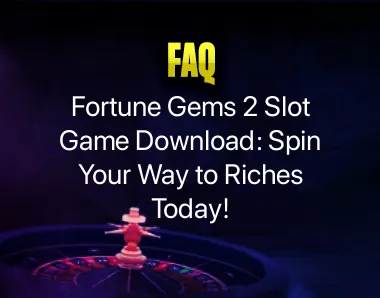 Fortune Gems 2 Slot Game Download