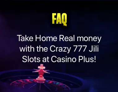 Crazy 777 jili real money