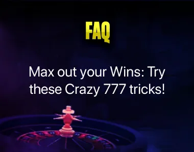 crazy 777 tricks