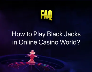 How to Play Black Jacks