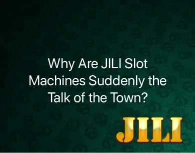 JILI Slot Machines JILI Slot Machines