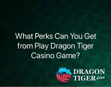Play Dragon Tiger Casino Game Play Dragon Tiger Casino Game