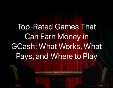 Games that Can Earn Money in Gcash Games that Can Earn Money in Gcash