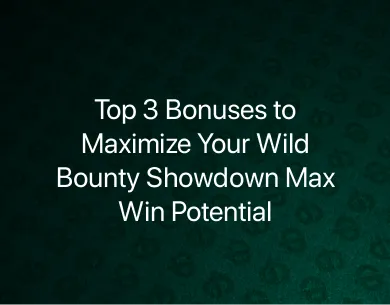 wild bounty showdown max win wild bounty showdown max win