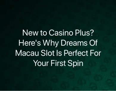 Dreams of Macau Slot Dreams of Macau Slot