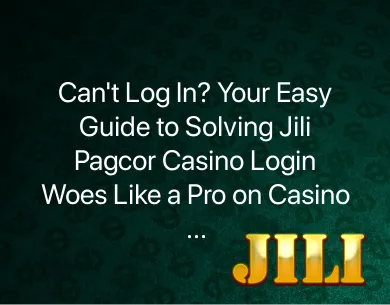 Jili Pagcor Casino Login Jili Pagcor Casino Login