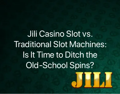 Jili Casino Slot Jili Casino Slot