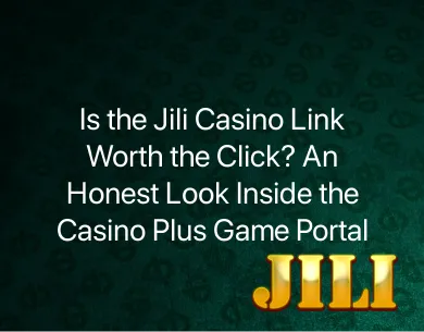 Jili Casino Link Jili Casino Link
