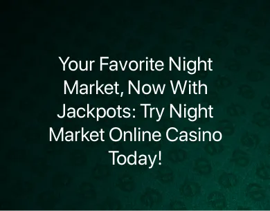 Night Market Online Casino Night Market Online Casino