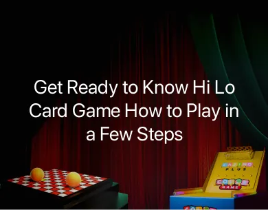 Hi Lo Card Game How to Play Hi Lo Card Game How to Play