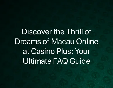 Dreams of Macau Online Dreams of Macau Online