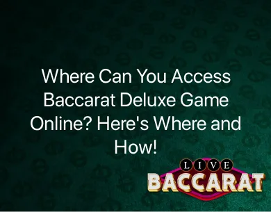 Baccarat Deluxe Game Online Baccarat Deluxe Game Online