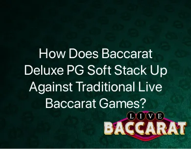 Baccarat Deluxe PG Soft Baccarat Deluxe PG Soft