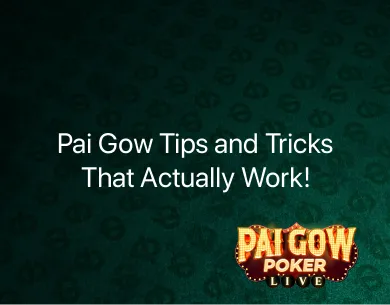pai gow tips and tricks pai gow tips and tricks