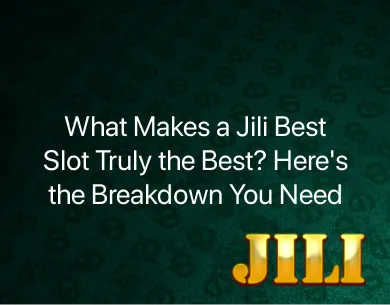 Jili Best Slot Jili Best Slot