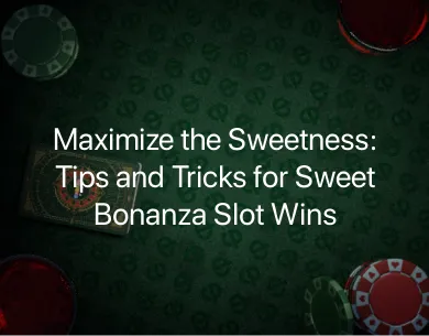 sweet bonanza slot tips and tricks sweet bonanza slot tips and tricks