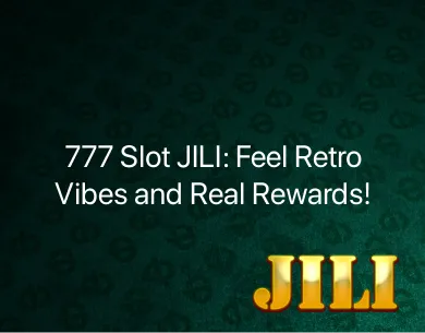 777 Slot JILI 777 Slot JILI